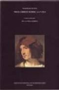 tres libros sobre la vida; de la vida sobria-marsilio (1ª o.) ficino-luigi (2ª o.) cornaro-9788495287281 tres libros sobre la vida; de la vida sobria-marsilio (1ª o.) ficino-luigi (2ª o.) cornaro-9788495287281