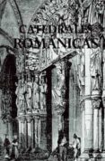 catedrales romanicas-isabel fronton simon-f. javier perez carrasco-9788495537881 catedrales romanicas-isabel fronton simon-f. javier perez carrasco-9788495537881