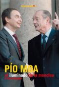 el iluminado de la moncloa y otras plagas-pio moa-9788496088481 el iluminado de la moncloa y otras plagas-pio moa-9788496088481