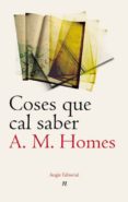 coses que cal saber-a.m. homes-9788496103481 coses que cal saber-a.m. homes-9788496103481