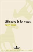 utilidades de las casas-isabel cobo reinoso-9788496594081 utilidades de las casas-isabel cobo reinoso-9788496594081