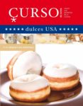 curso de cocina: todos los secretos de la cocina: dulces usa-sebastian serveau-9788496669581 curso de cocina: todos los secretos de la cocina: dulces usa-sebastian serveau-9788496669581