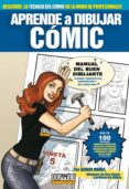 aprende a dibujar comic (4ª ed.)-9788496706781 aprende a dibujar comic (4ª ed.)-9788496706781