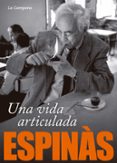 una vida articulada-josep m. espinas-9788496735781 una vida articulada-josep m. espinas-9788496735781