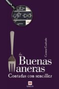 las buenas maneras contadas con sencillez-carmen cuadrado-9788496748781 las buenas maneras contadas con sencillez-carmen cuadrado-9788496748781