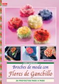 broches de moda con flores de ganchillo-beate hilgib-9788496777781 broches de moda con flores de ganchillo-beate hilgib-9788496777781
