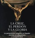 la cruz el perdon y la gloria-angel david martin rubio-9788496836181 la cruz el perdon y la gloria-angel david martin rubio-9788496836181
