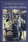 la soledad del anfitrion-jose antonio garcia blazquez-9788497425681 la soledad del anfitrion-jose antonio garcia blazquez-9788497425681