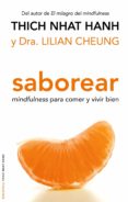 saborear: mindfulness para comer y vivir bien-thich nhat hanh-9788497545181 saborear: mindfulness para comer y vivir bien-thich nhat hanh-9788497545181