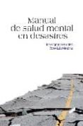 manual de salud mental en desastres-jose ignacio robles-9788497565981 manual de salud mental en desastres-jose ignacio robles-9788497565981