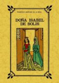doña isabel de solis, reyna de granada: novela historica-francisco martinez de la rosa-9788497615181 doña isabel de solis, reyna de granada: novela historica-francisco martinez de la rosa-9788497615181