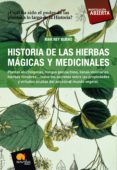 historia de las hierbas magicas y medicinales-mar rey bueno-9788497634281 historia de las hierbas magicas y medicinales-mar rey bueno-9788497634281