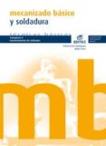 mecanizado basico y soldadura (pcpi)-esteban jose dominguez soriano-julian ferrer ruiz-9788497714181 mecanizado basico y soldadura (pcpi)-esteban jose dominguez soriano-julian ferrer ruiz-9788497714181