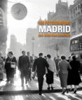 madrid: 100 fotografias que deberias conocer-federico ayala-9788497856881 madrid: 100 fotografias que deberias conocer-federico ayala-9788497856881