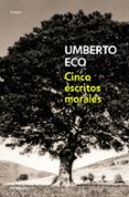 cinco escritos morales-umberto eco-9788497933681 cinco escritos morales-umberto eco-9788497933681
