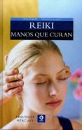 reiki. manos que curan-9788497942881 reiki. manos que curan-9788497942881