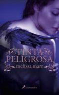 tinta peligrosa-melissa marr-9788498382181 tinta peligrosa-melissa marr-9788498382181
