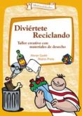 diviertete reciclando (ebook)-9788498428681 diviertete reciclando (ebook)-9788498428681
