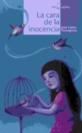 la cara de la inocencia-jose cañas torregrosa-9788498459081 la cara de la inocencia-jose cañas torregrosa-9788498459081
