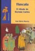tlaxcala. el aliado de hernan cortes-jose maria buceta-9788498493481 tlaxcala. el aliado de hernan cortes-jose maria buceta-9788498493481