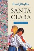 santa clara: todos los cursos-enid blyton-9788498676181 santa clara: todos los cursos-enid blyton-9788498676181