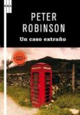 un caso estraño-peter robinson-9788498677881 un caso estraño-peter robinson-9788498677881