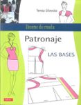 patronaje: las bases-teresa gilewska-9788498742381 patronaje: las bases-teresa gilewska-9788498742381