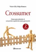 crossumer (ebook)-felipe. romero-victor alejandro gil martil-9788498751581 crossumer (ebook)-felipe. romero-victor alejandro gil martil-9788498751581