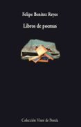 libros de poemas-felipe benitez reyes-9788498957181 libros de poemas-felipe benitez reyes-9788498957181