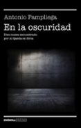 en la oscuridad (ebook)-9788499426181 en la oscuridad (ebook)-9788499426181