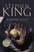blockade billy-stephen king-9788499897981 blockade billy-stephen king-9788499897981