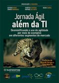 Descargar libros electrónicos gratuitos en formato doc. JORNADA ÁGIL ALÉM DA TI
				EBOOK (edición en portugués) de ADRIANA BRANDÃO, ADRIANA DA COSTA SALIBA, ALESSANDRA ARGONA