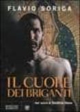 il cuore del briganti-flavio soriga-9788845264481 il cuore del briganti-flavio soriga-9788845264481
