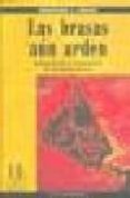 las brasas aun arden: indigenismo e indianismo en america latina-fernando l. sabsay-9789872104481 las brasas aun arden: indigenismo e indianismo en america latina-fernando l. sabsay-9789872104481