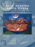 esta, nuestra unica tierra (ebook)-9789873615481 esta, nuestra unica tierra (ebook)-9789873615481