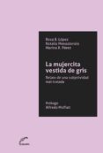 la mujercita vestida de gris (ebook)-9789876993081 la mujercita vestida de gris (ebook)-9789876993081