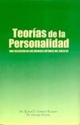 teorias de la personalidad. una seleccion de los mejores autores del siglo xx-rafael e. gautier roques-george boeree-9789993448181 teorias de la personalidad. una seleccion de los mejores autores del siglo xx-rafael e. gautier roques-george boeree-9789993448181
