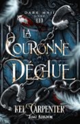 LA COURONNE DÉCHUE