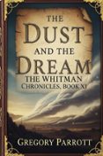 THE DUST AND THE DREAM