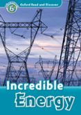 oxford read and discover 6. incredible energy (+ mp3)-9780194022491 oxford read and discover 6. incredible energy (+ mp3)-9780194022491