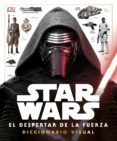 diccionario visual star wars ep vii: el despertar de la fuerza-9780241253991 diccionario visual star wars ep vii: el despertar de la fuerza-9780241253991