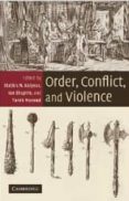 order, conflict and violence (pod)-stathis n. kalyvas-ian shapiro-tarek e. masoud-9780521722391 order, conflict and violence (pod)-stathis n. kalyvas-ian shapiro-tarek e. masoud-9780521722391
