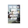 the truth about the harry quebert affair-joël dicker-9780857053091 the truth about the harry quebert affair-joël dicker-9780857053091
