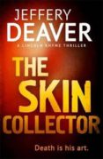 the skin collector-jeffery deaver-9781444757491 the skin collector-jeffery deaver-9781444757491