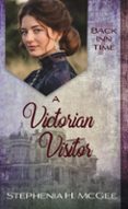 A VICTORIAN VISITOR