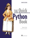 THE QUICK PYTHON BOOK, FOURTH EDITION