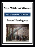 MEN WITHOUT WOMEN
