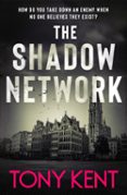 Descarga gratuita de libros electrónicos THE SHADOW NETWORK
				EBOOK (edición en inglés) de TONY KENT