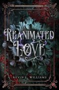 REANIMATED LOVE