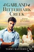 Descargar libros de texto para encender A GARLAND AT BITTERBARK CREEK  (edición en inglés)  de TAMMY MANNERSLY